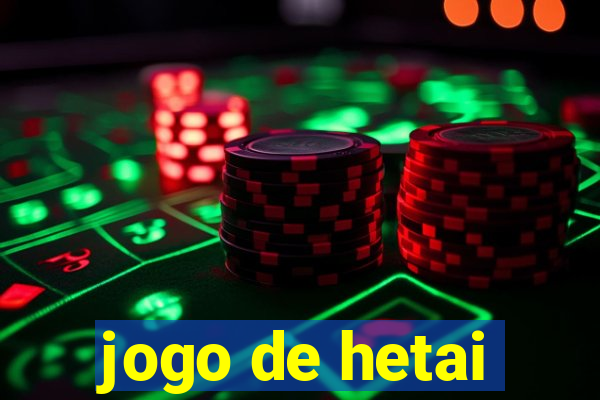 jogo de hetai